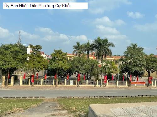 Ủy Ban Nhân Dân Phường Cự Khối