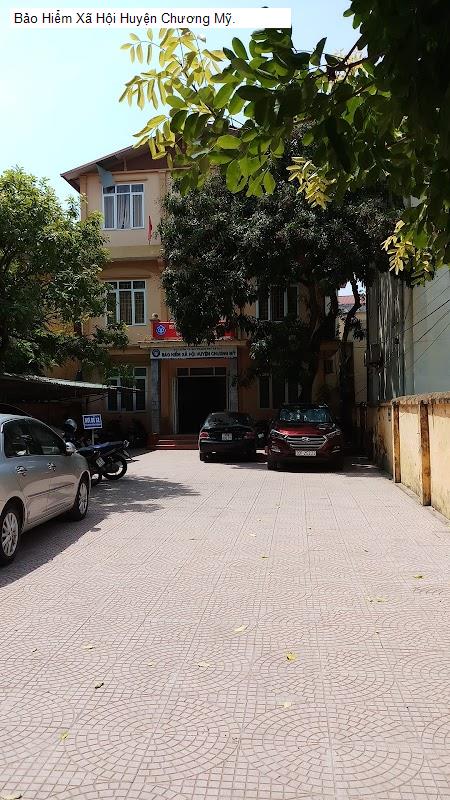 Bảo Hiểm Xã Hội Huyện Chương Mỹ.