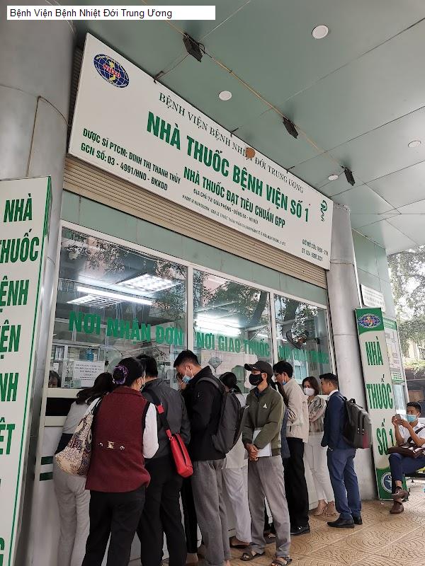 Bệnh Viện Bệnh Nhiệt Đới Trung Ương
