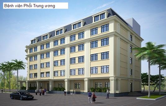Bệnh viện Phổi Trung ương