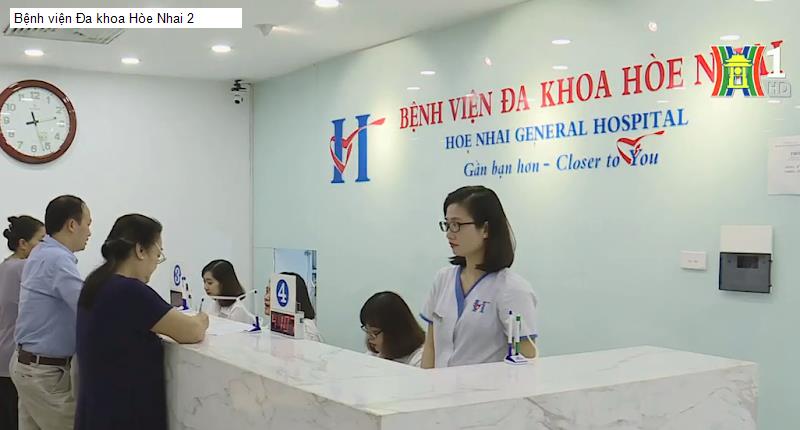 Bệnh viện Đa khoa Hòe Nhai 2