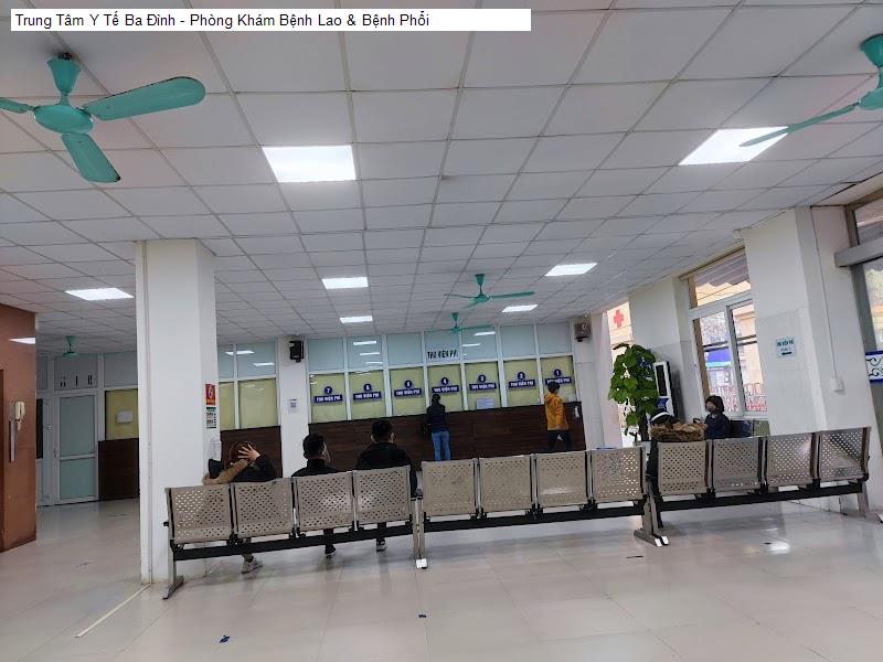 Trung Tâm Y Tế Ba Đình - Phòng Khám Bệnh Lao & Bệnh Phổi