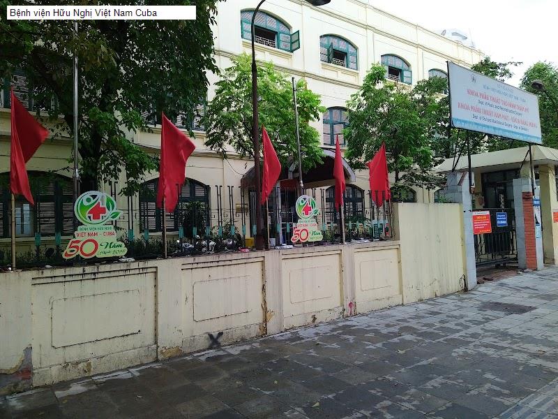 Bệnh viện Hữu Nghị Việt Nam Cuba