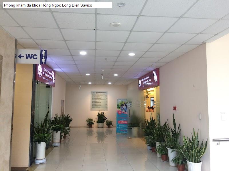 Phòng khám đa khoa Hồng Ngọc Long Biên Savico