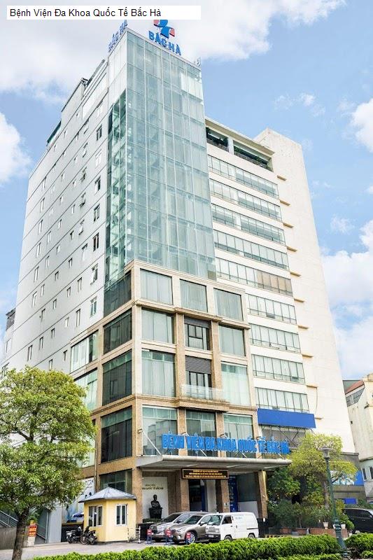 Bệnh Viện Đa Khoa Quốc Tế Bắc Hà