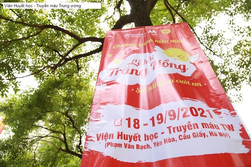 Viện Huyết học - Truyền máu Trung ương