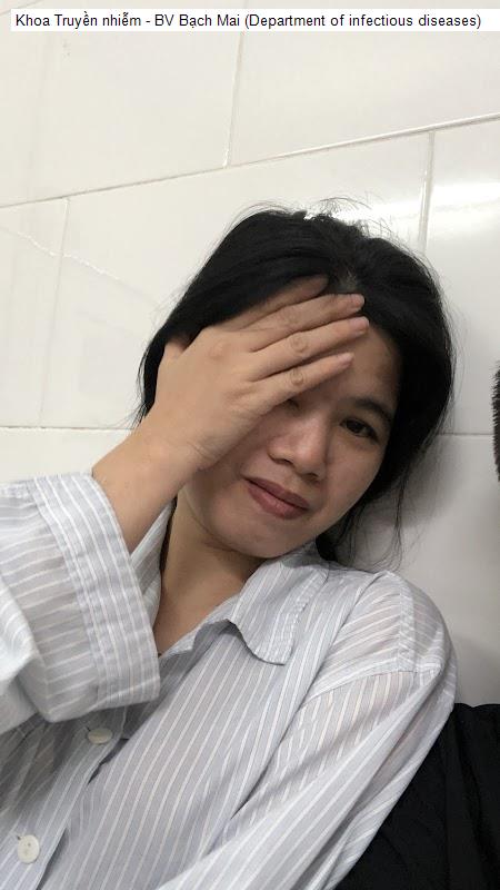 Khoa Truyền nhiễm - BV Bạch Mai (Department of infectious diseases)