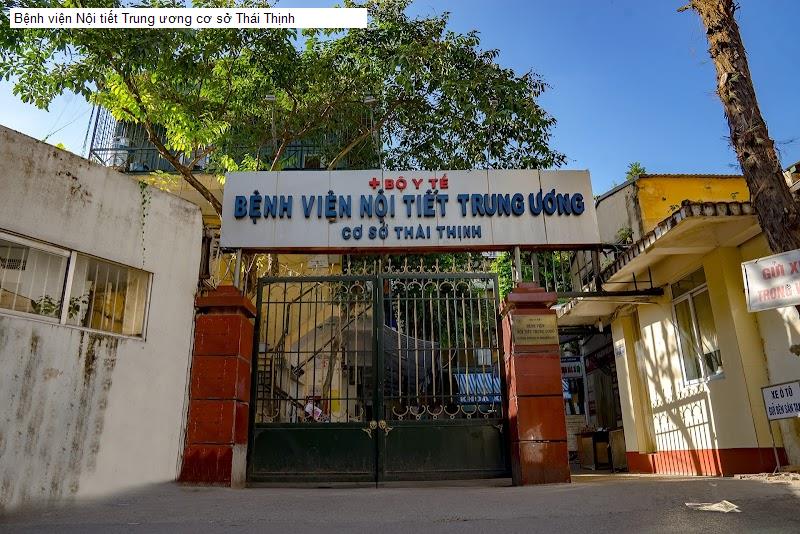 Bệnh viện Nội tiết Trung ương cơ sở Thái Thịnh