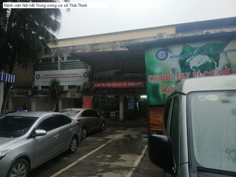 Bệnh viện Nội tiết Trung ương cơ sở Thái Thịnh