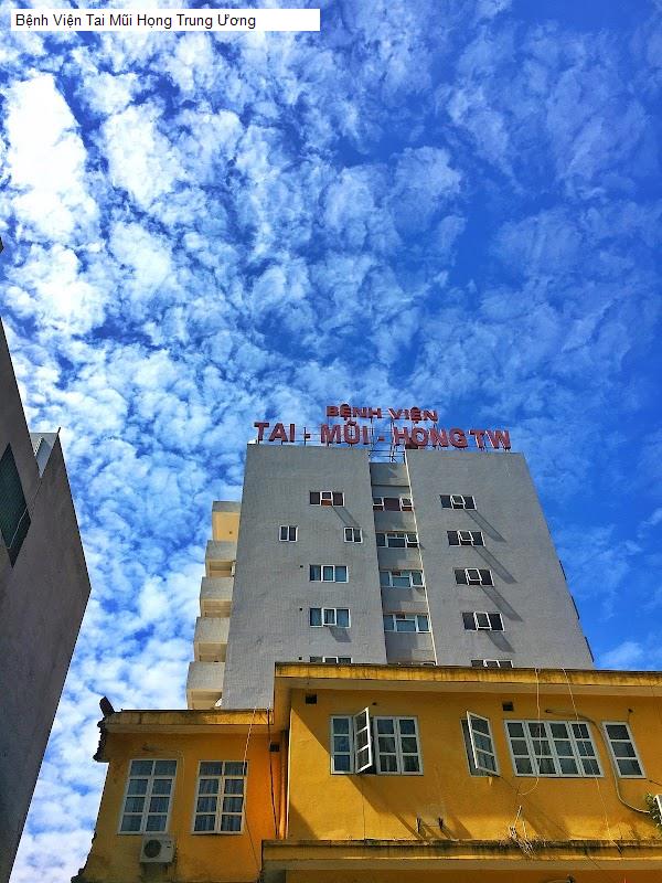 Bệnh Viện Tai Mũi Họng Trung Ương