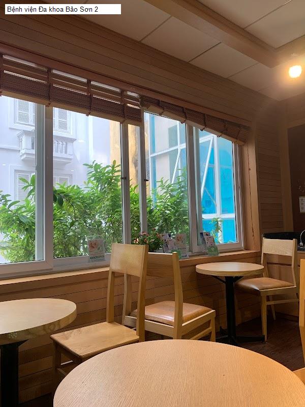 Bệnh viện Đa khoa Bảo Sơn 2