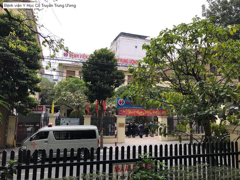 Bệnh viện Y Học Cổ Truyền Trung Ương