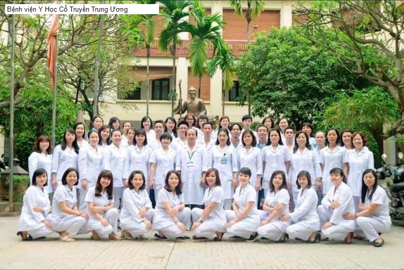 Bệnh viện Y Học Cổ Truyền Trung Ương