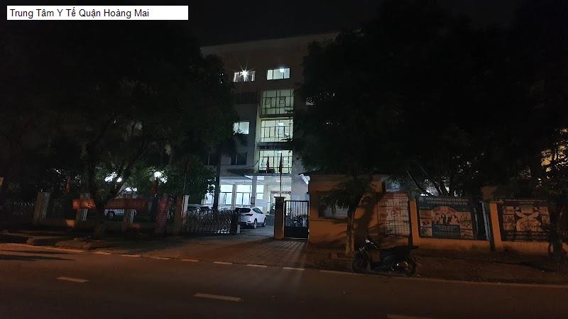 Trung Tâm Y Tế Quận Hoàng Mai