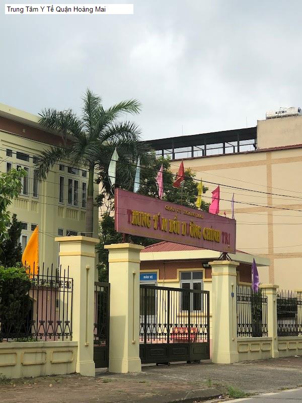 Trung Tâm Y Tế Quận Hoàng Mai