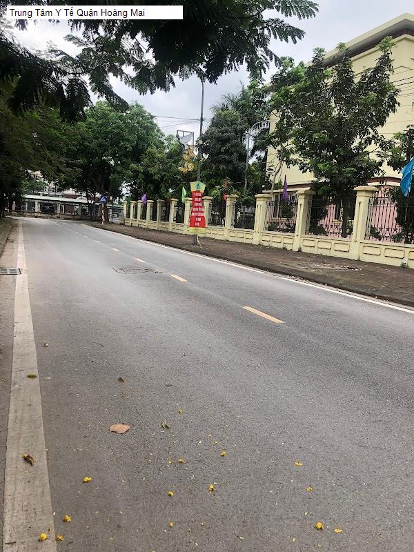 Trung Tâm Y Tế Quận Hoàng Mai