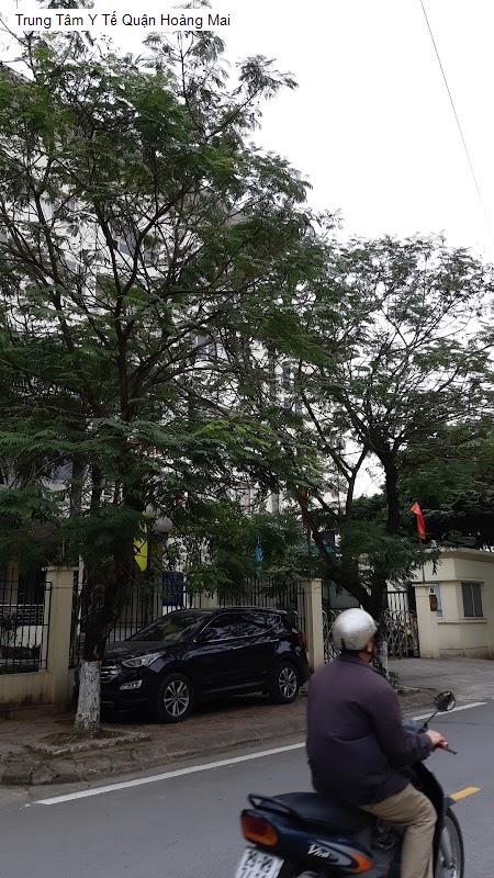 Trung Tâm Y Tế Quận Hoàng Mai