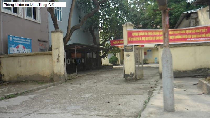 Phòng Khám đa khoa Trung Giã
