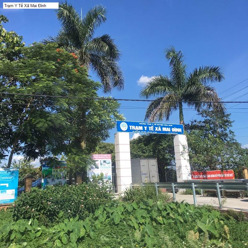 Trạm Y Tế Xã Mai Đình