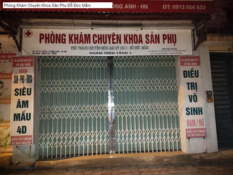 Phòng Khám Chuyên Khoa Sản Phụ Đỗ Đức Mầm