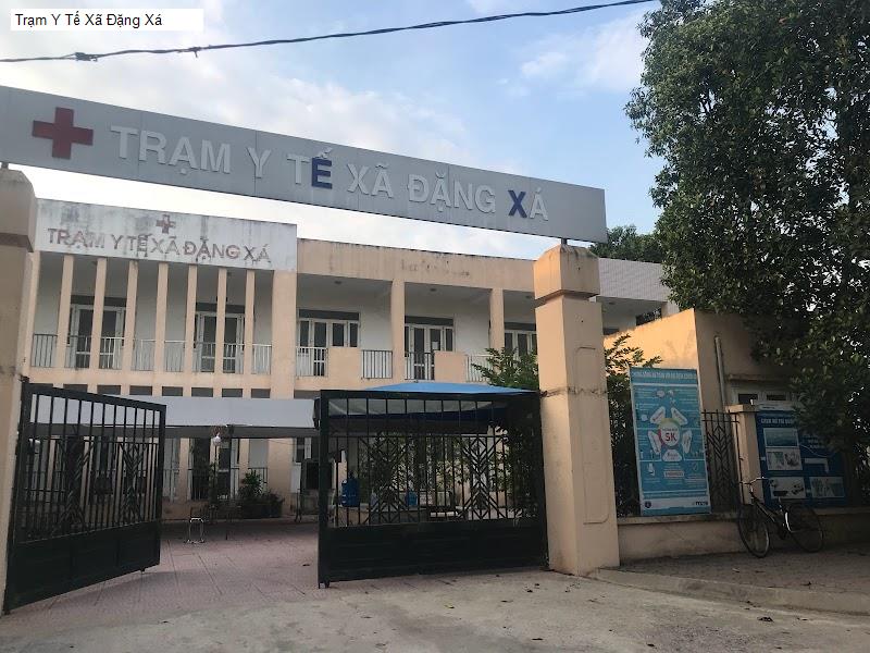 Trạm Y Tế Xã Đặng Xá