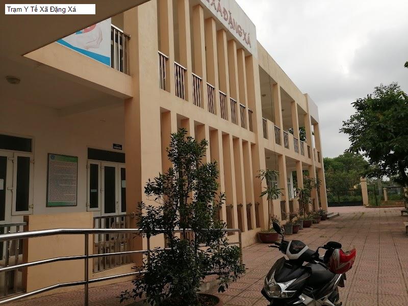 Trạm Y Tế Xã Đặng Xá