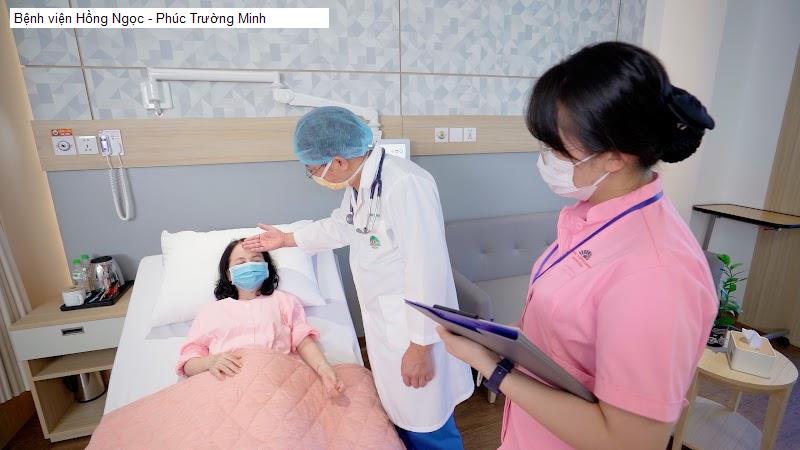 Bệnh viện Hồng Ngọc - Phúc Trường Minh