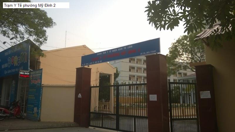 Trạm Y Tế phường Mỹ Đình 2