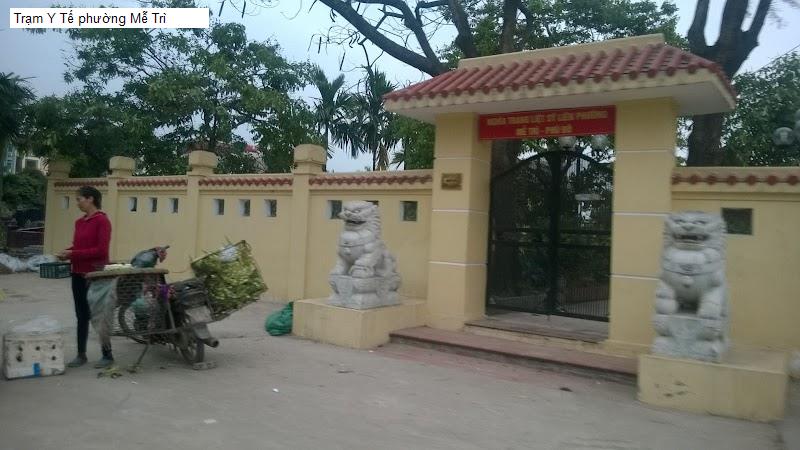 Trạm Y Tế phường Mễ Trì