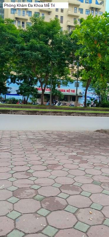 Phòng Khám Đa Khoa Mễ Trì