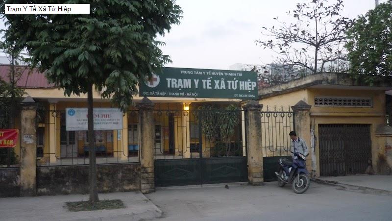 Trạm Y Tế Xã Tứ Hiệp
