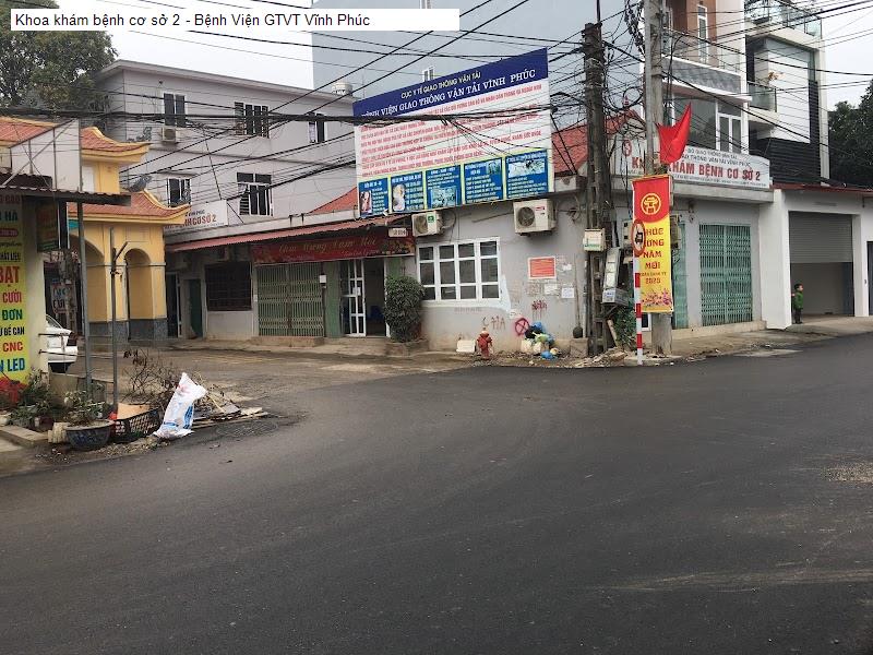 Khoa khám bệnh cơ sở 2 - Bệnh Viện GTVT Vĩnh Phúc