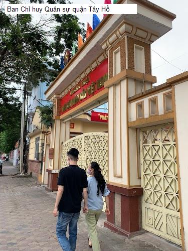 Ban Chỉ huy Quân sự quận Tây Hồ