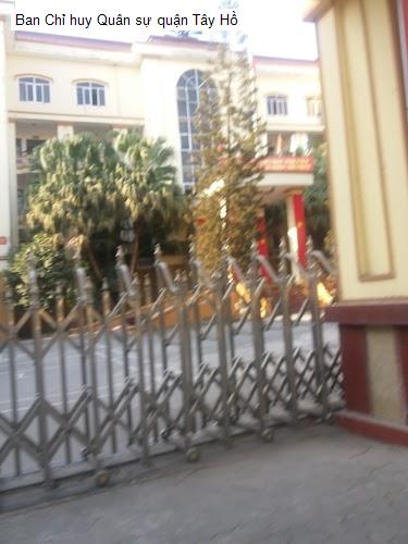 Ban Chỉ huy Quân sự quận Tây Hồ