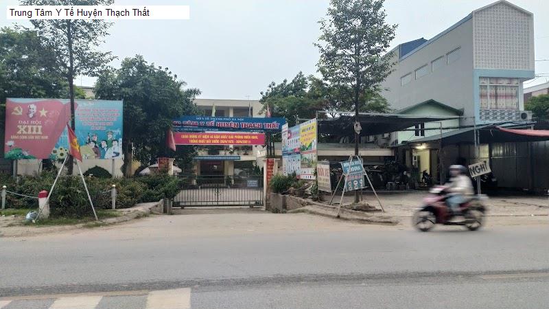 Trung Tâm Y Tế Huyện Thạch Thất