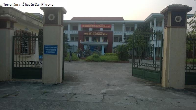 Trung tâm y tế huyện Đan Phượng