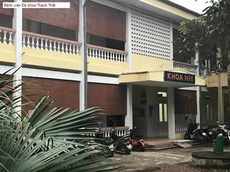 Bệnh viện Đa khoa Thạch Thất