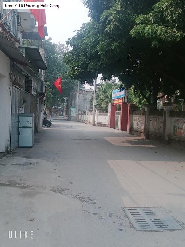 Trạm Y Tế Phường Biên Giang