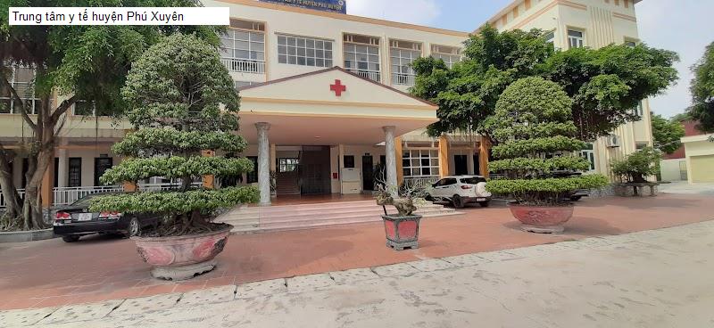 Trung tâm y tế huyện Phú Xuyên