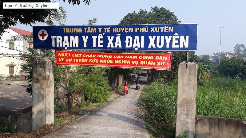 Trạm Y tế xã Đại Xuyên