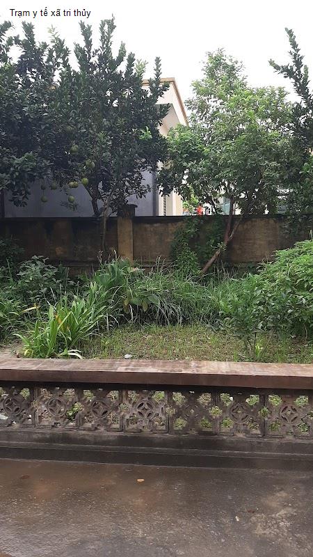 Trạm y tế xã tri thủy