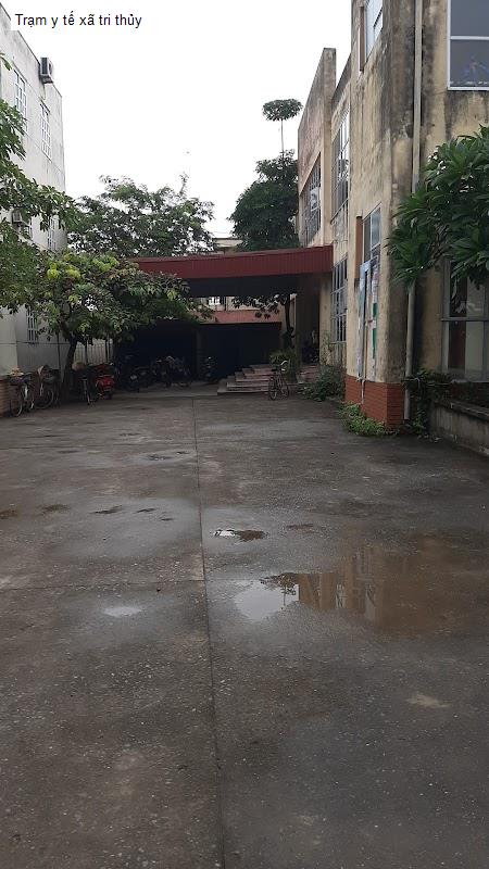 Trạm y tế xã tri thủy