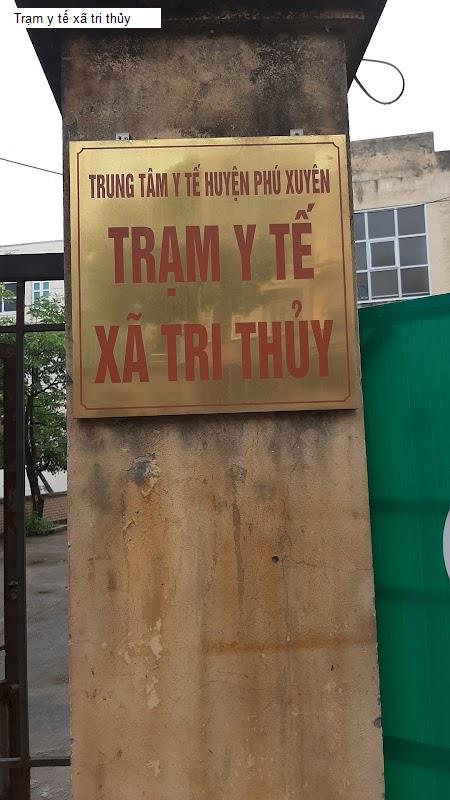 Trạm y tế xã tri thủy