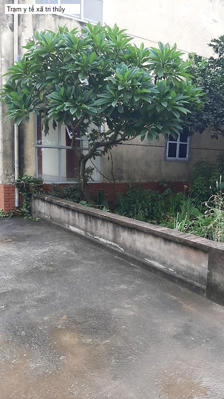 Trạm y tế xã tri thủy