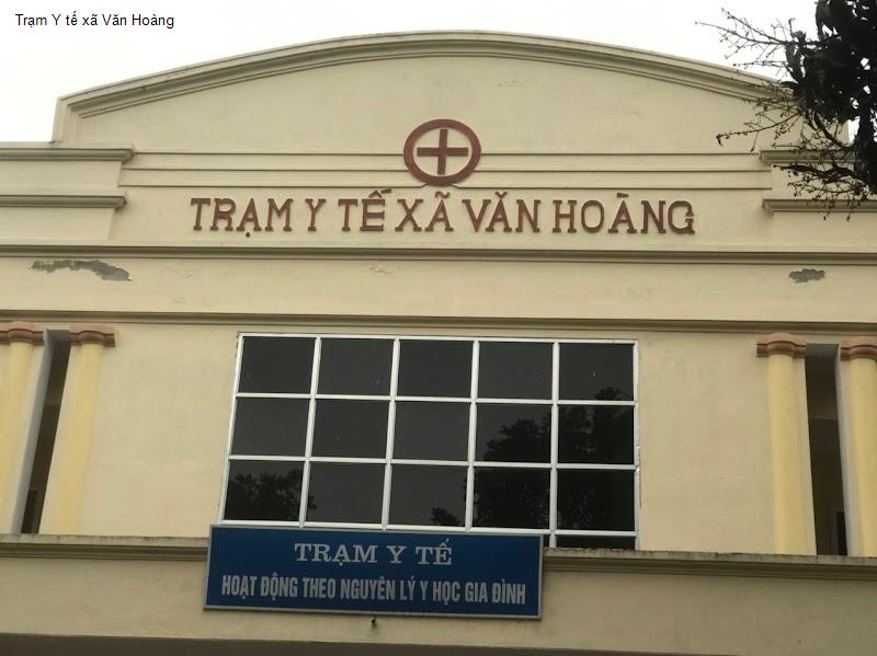 Trạm Y tế xã Văn Hoàng