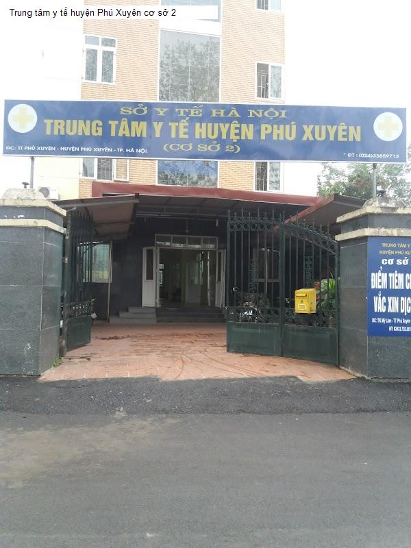 Trung tâm y tế huyện Phú Xuyên cơ sở 2