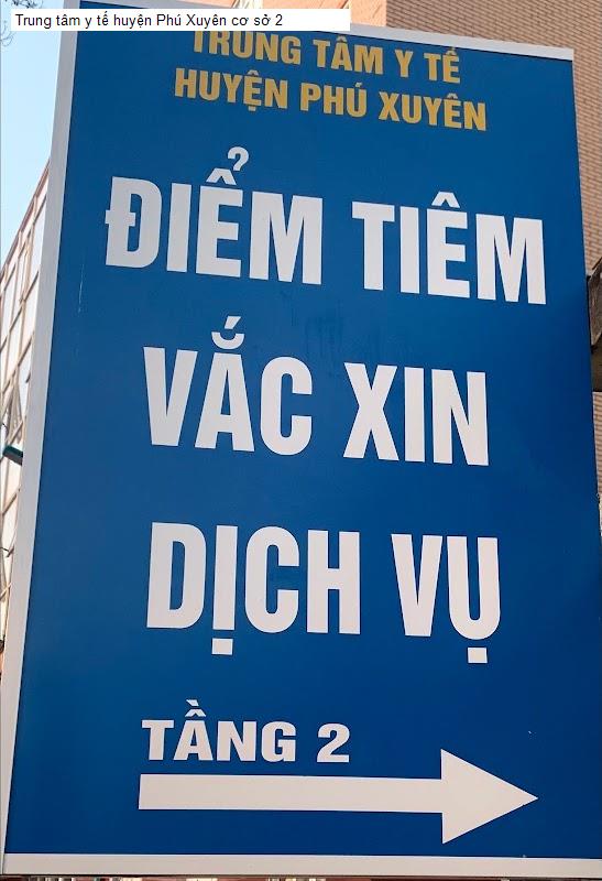 Trung tâm y tế huyện Phú Xuyên cơ sở 2