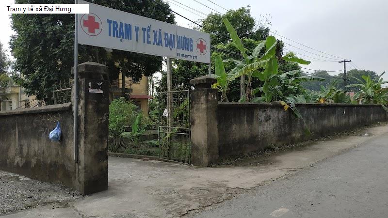 Trạm y tế xã Đại Hưng