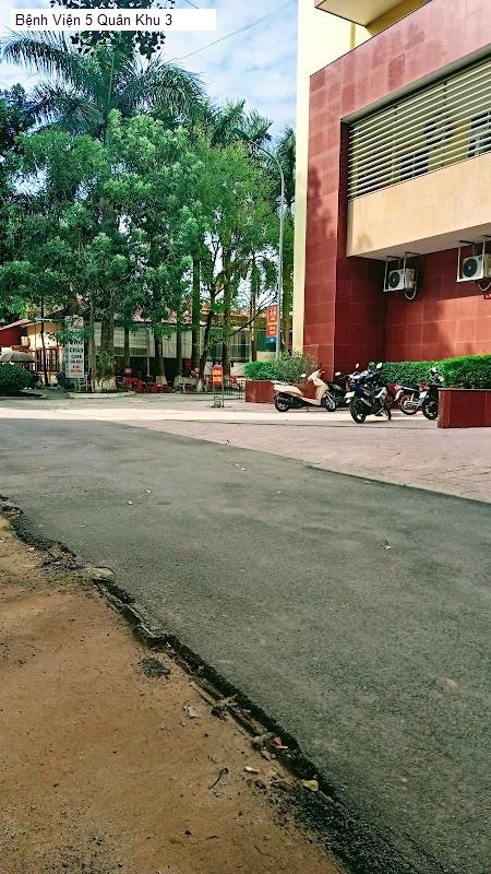 Bệnh Viện 5 Quân Khu 3