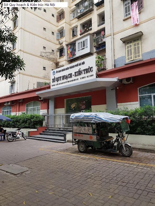 Sở Quy hoạch & Kiến trúc Hà Nội